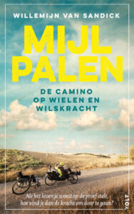 Boek Mijlpalen Willemijn van Sandick Santiago Camino